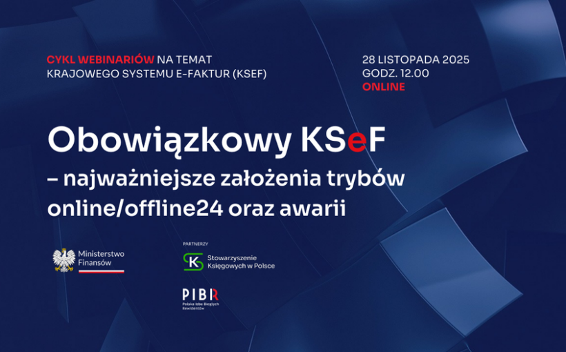 Zaproszenie na webinar na temat KSeF organizowanego wspólnie z Ministerstwem Finansów